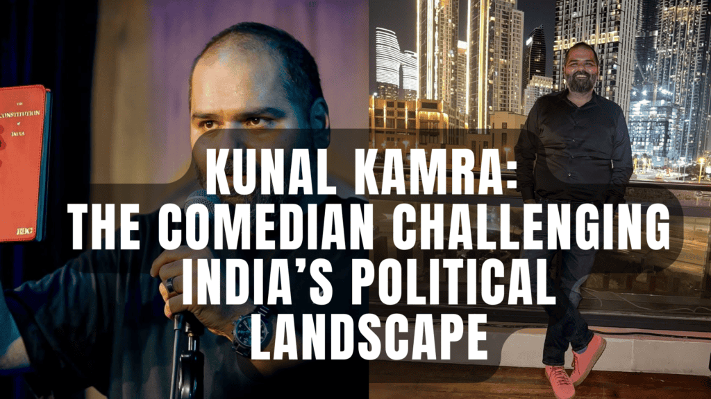 Kunal Kamra: The Comedian Challenging India’s Political Landscape
