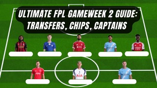 Ultimate FPL Gameweek 2 Guide: Transfers, Chips, Captains & Expert Trends