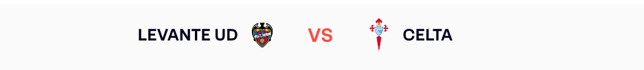 Levante vs Celta Vigo