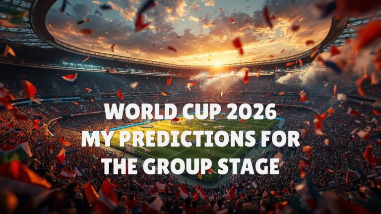 World Cup 2026: My Predictions for the Group Stage